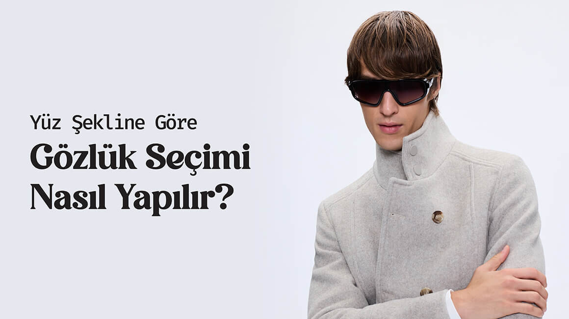 Yüz Şeklinize Göre Gözlük Seçimi: Hangi Gözlük Yüzüme Uygun?