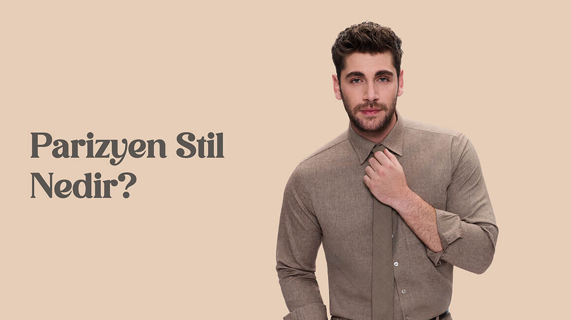 Erkekler İçin Parizyen Stil Nedir, Nasıl Uygulanır?