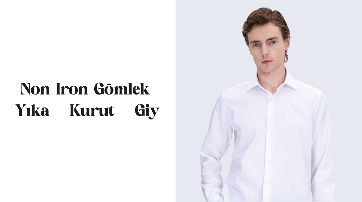 Non-Iron Gömlek Nedir?